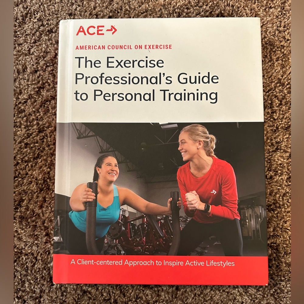 ACE The Exercise Professional’s Guide to Personal Training